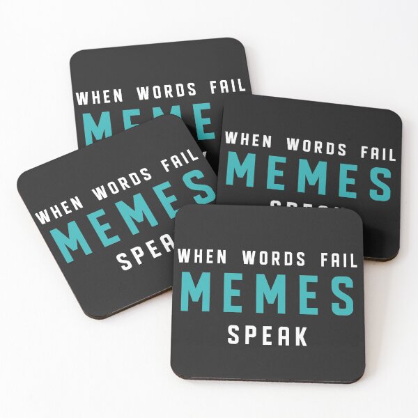 Item preview, When Words Fail Memes Speak designed and sold by Chubuter.