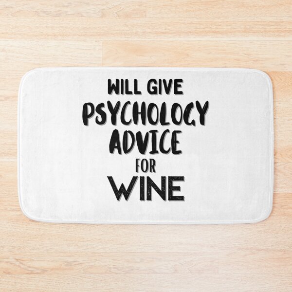 Item preview, Will give Psychology Advice for Wine #5 (Black) designed and sold by Millenial Designs.