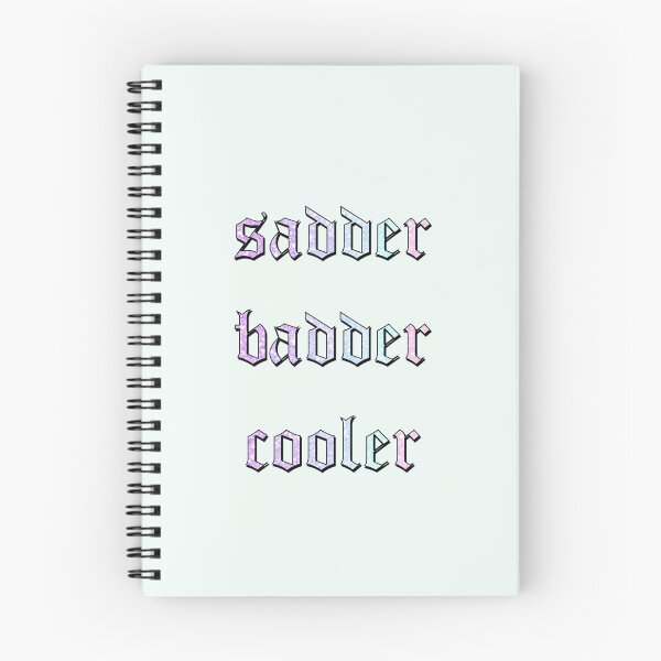 Item preview, sadder badder cooler designed and sold by vbsartwork.