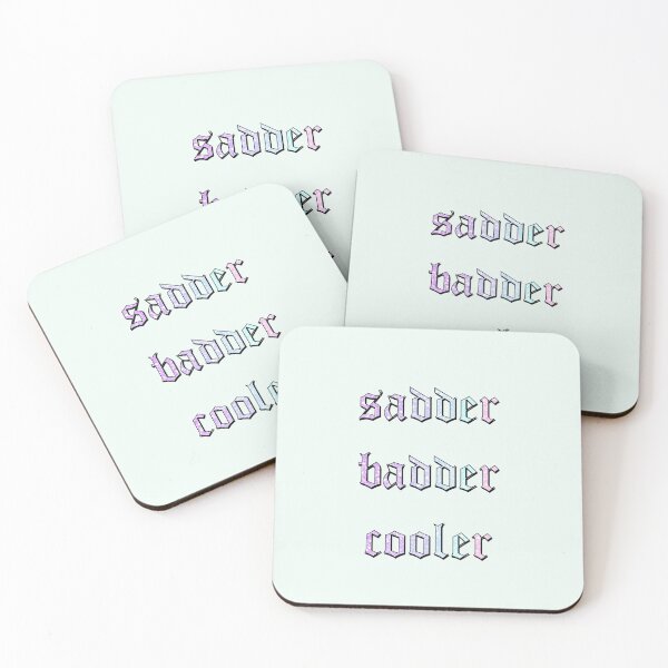 Item preview, sadder badder cooler designed and sold by vbsartwork.