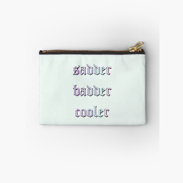 Item preview, sadder badder cooler designed and sold by vbsartwork.