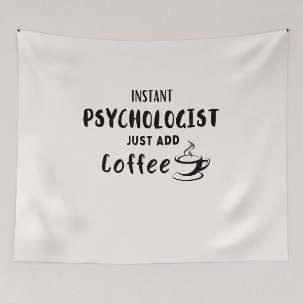 Item preview, Instant Psychologist just add Coffee #1 (black) designed and sold by Millenial Designs.