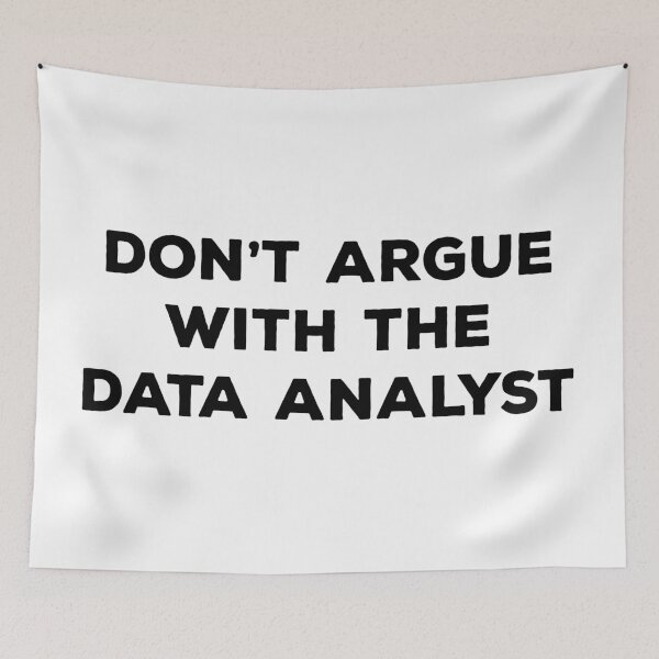 Item preview, Don't Argue With The Data Analyst designed and sold by teesaurus.