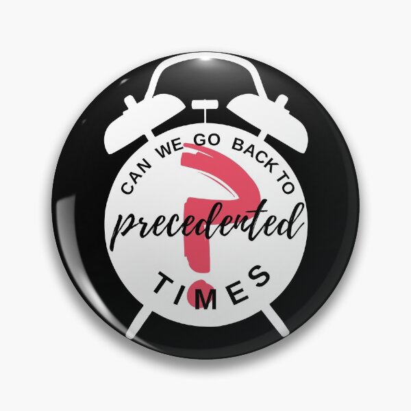Item preview, Precedented Times | White | Vote | Good Times | New Normal | Vintage | Memories designed and sold by itsokaybyme.