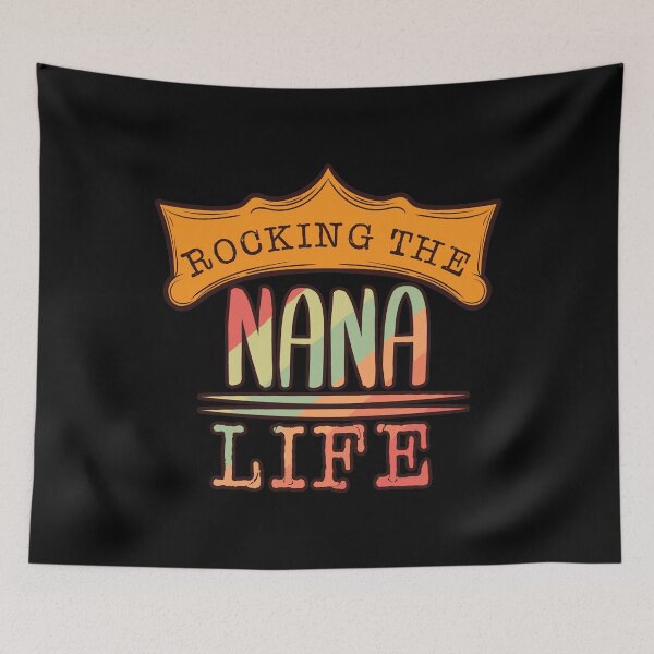Item preview, Rocking The Nana Life Grandma Mother's Day Mom Grandmother Grandmom Granny Happy Mother's Day Celebration Designs designed and sold by shirti.
