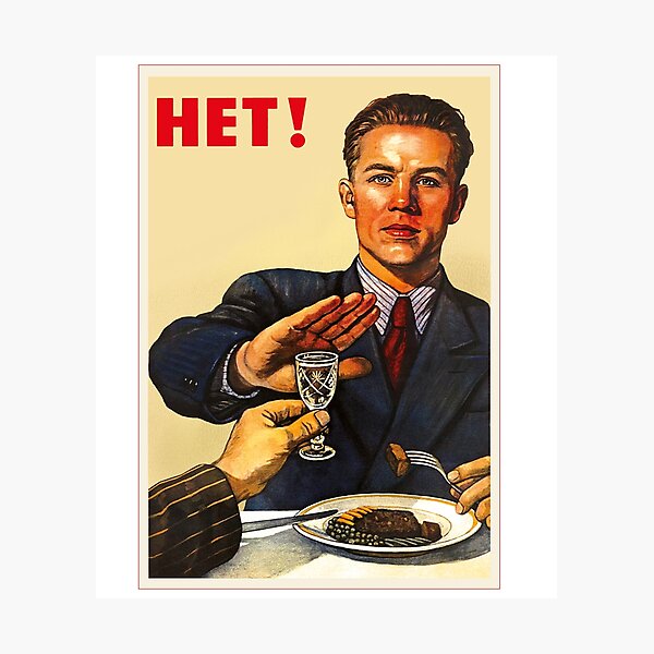 Item preview, Soviet poster Soviet Propoganda Anti-alcohol NET HET NO NYET! Soviet posterart style designed and sold by ArtFay.