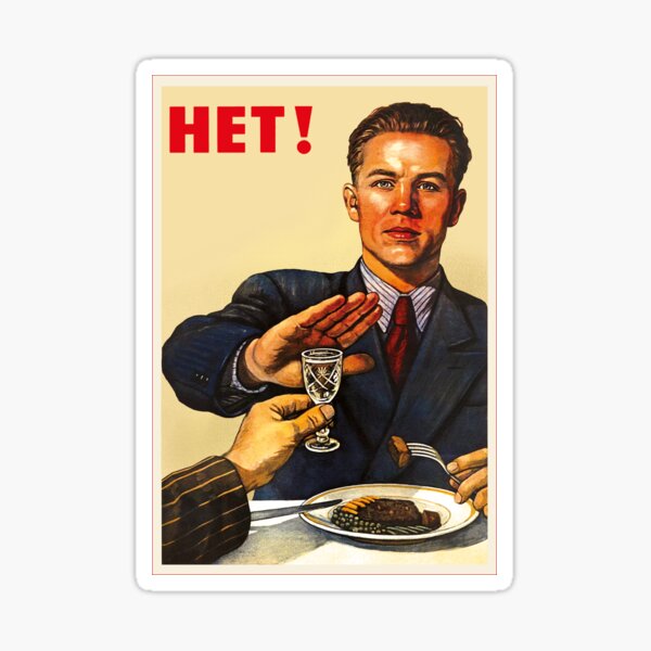 Item preview, Soviet poster Soviet Propoganda Anti-alcohol NET HET NO NYET! Soviet posterart style designed and sold by ArtFay.