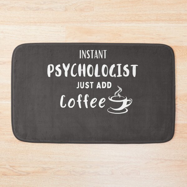 Item preview,  Instant Psychologist just add Coffee #6 (white) designed and sold by Millenial Designs.