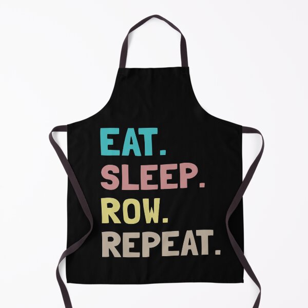 Item preview, Eat Sleep Row Repeat designed and sold by Life Shop.