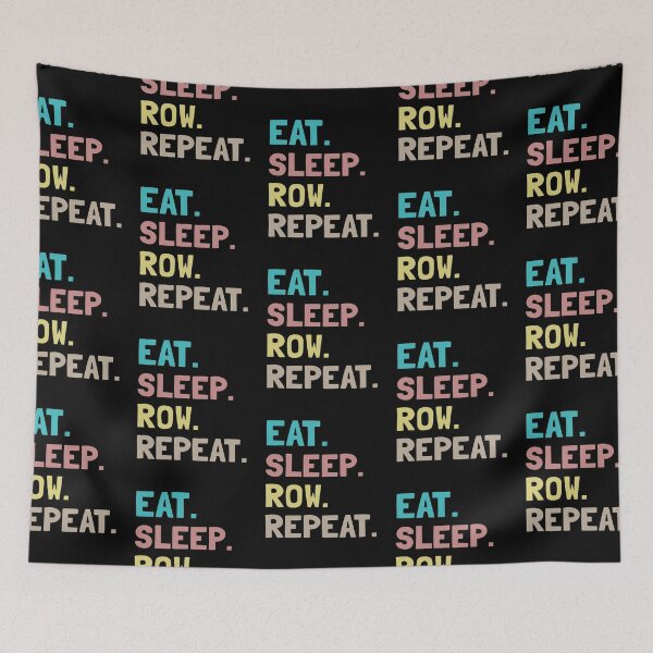 Item preview, Eat Sleep Row Repeat designed and sold by Life Shop.