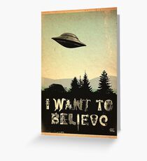 X-Phile: I WANT TO BELIEVE Greeting Card