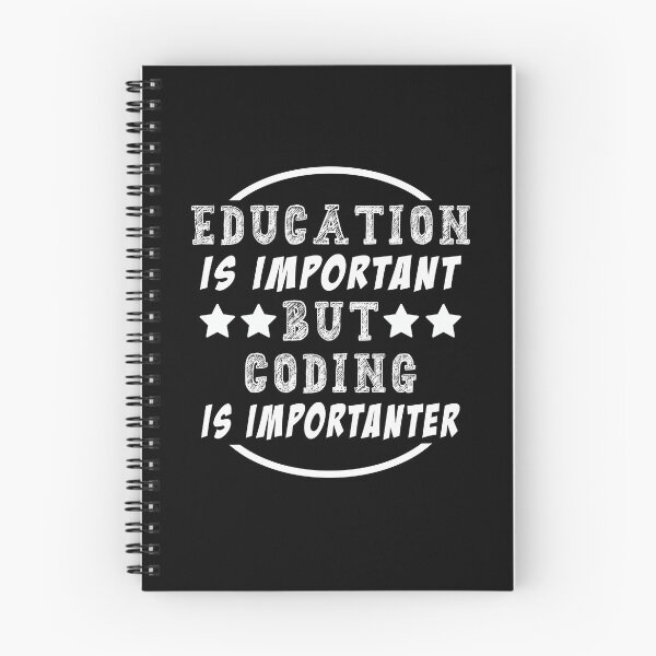 Item preview, Education is Important But Coding Is Importanter designed and sold by majeed10.