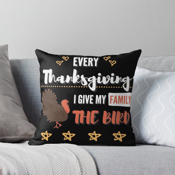 Item preview,  Every Thanksgiving I Give My Family The Bird designed and sold by Vibing-Right.