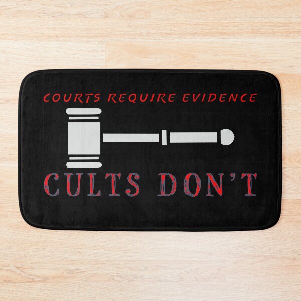 Item preview, Courts require evidence cults dont designed and sold by AllLeftSides42.