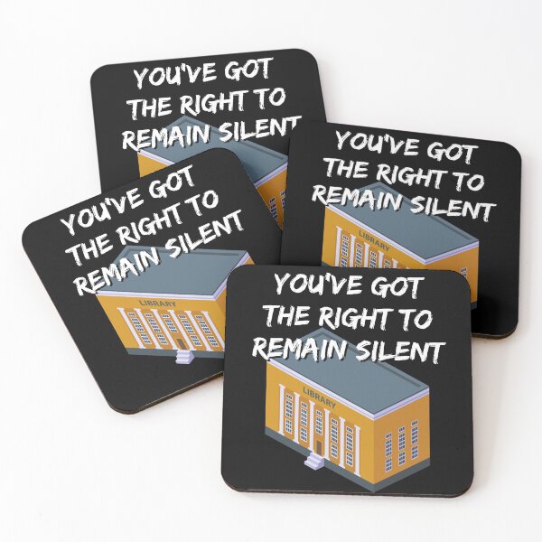 Item preview, Library You've Got The Right To Remain Silent designed and sold by Two Left Hands Design.