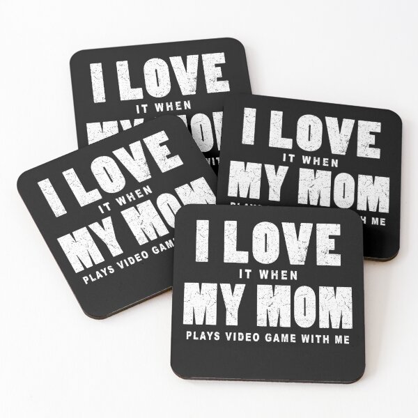 Item preview, I love it when my mom plays video game with me in black designed and sold by Roy Store.