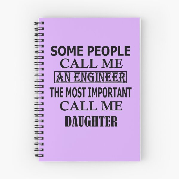 Item preview,  Some People Call Me An Engineer, The Most Important Call Me DAUGHTER designed and sold by Peace Cyebukayire.