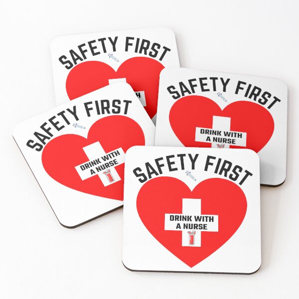 Item preview, Safety First Drink With A Nurse designed and sold by BahiaStyle.