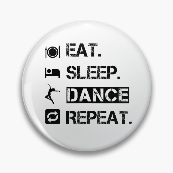 Item preview, Eat. Sleep. Dance. Repeat designed and sold by fantasticpud.