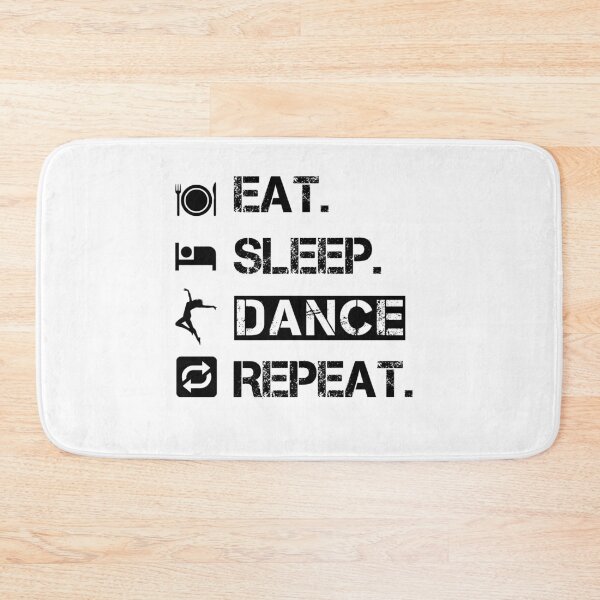 Item preview, Eat. Sleep. Dance. Repeat designed and sold by fantasticpud.