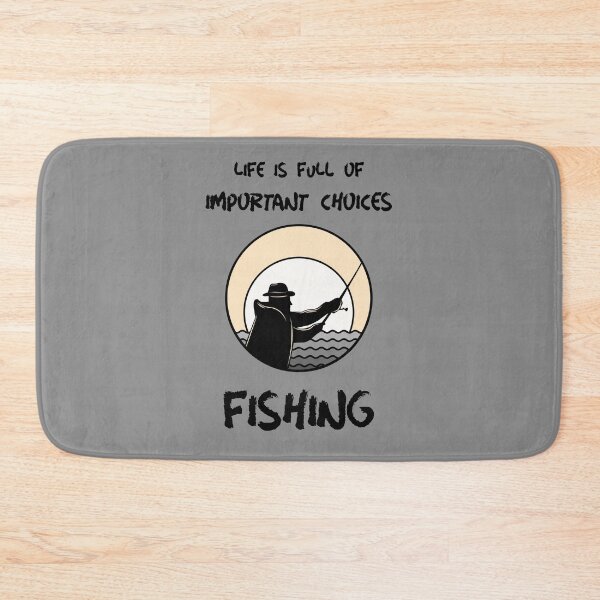 Item preview, Life Is Full Of Important Choices Fishing designed and sold by Express YRSLF.