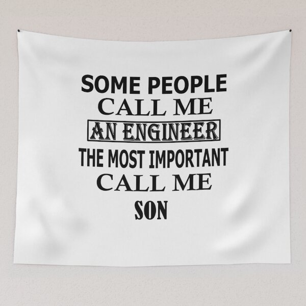 Item preview,  Some People Call Me An Engineer, The Most Important Call Me SON designed and sold by Peace Cyebukayire.