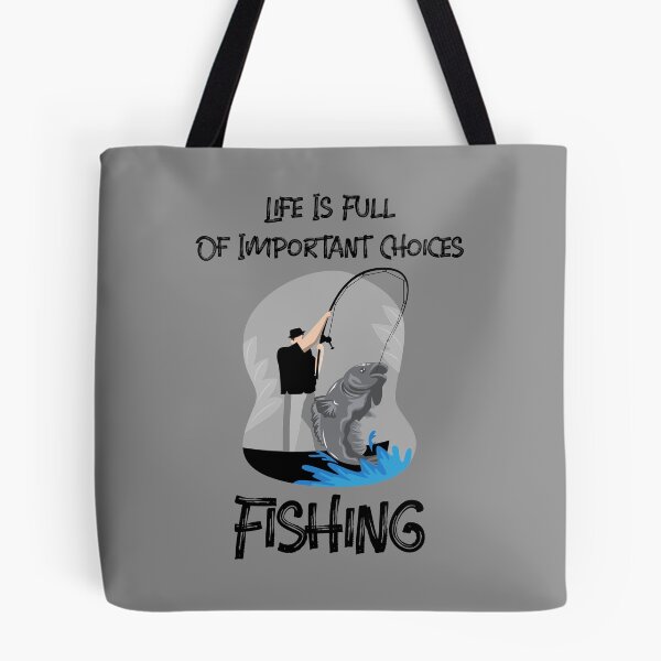 Item preview, Life Is Full Of Important Choices Fishing designed and sold by Express YRSLF.