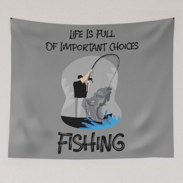 Item preview, Life Is Full Of Important Choices Fishing designed and sold by Express YRSLF.