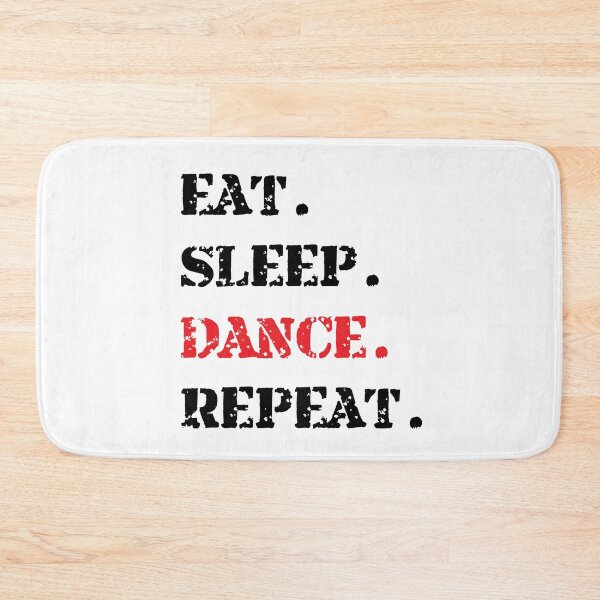 Item preview, Eat. Sleep. Dance. Repeat designed and sold by fantasticpud.