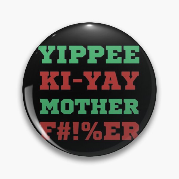 Item preview, Yippee ki yay designed and sold by BloompodDesigns.