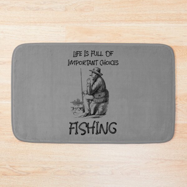 Item preview, Life Is Full Of Important Choices Fishing designed and sold by Express YRSLF.