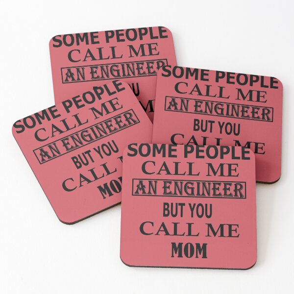 Item preview,  People Call Me An Engineer But You Call Me MOM designed and sold by Peace Cyebukayire.