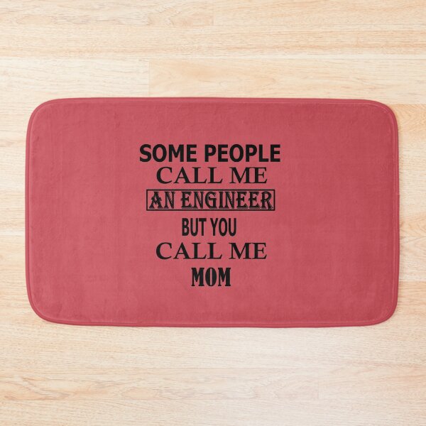 Item preview,  People Call Me An Engineer But You Call Me MOM designed and sold by Peace Cyebukayire.