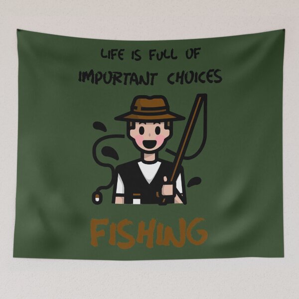 Item preview, Life Is Full Of Important Choices Fishing designed and sold by Express YRSLF.
