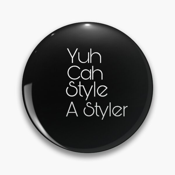 Item preview, Yuh Cah Style A Styler - Jamaica Slang designed and sold by Angees.