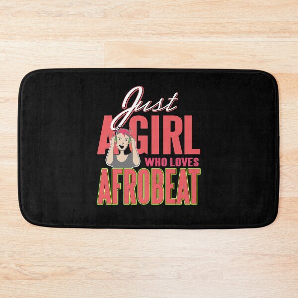 Item preview, Just a Girl who loves Afrobeat West african Music designed and sold by NeXore.