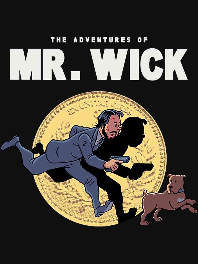 Disover The Adventures of Mr. Wick | Essential T-Shirt 