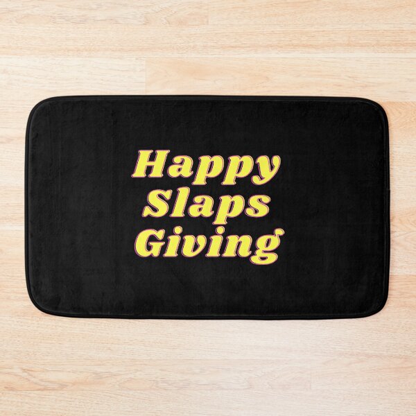 Item preview, Happy Slaps Giving designed and sold by gpsapparel.
