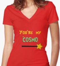 You're my Cosmo Women's Fitted V-Neck T-Shirt