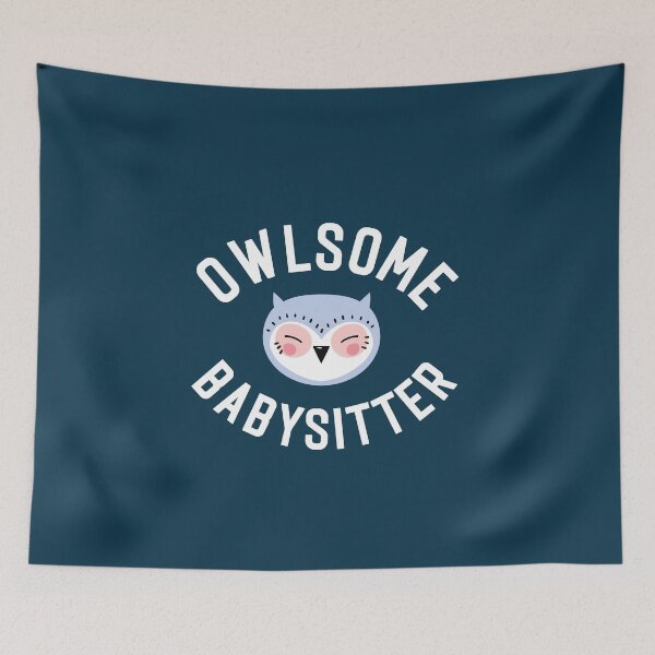 Item preview, Owlsome Babysitter Pun - Funny Gift Idea designed and sold by betternotes.