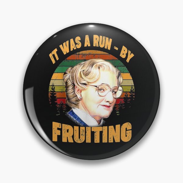 Item preview, It Was A Run By Fruiting designed and sold by GaleBerry.