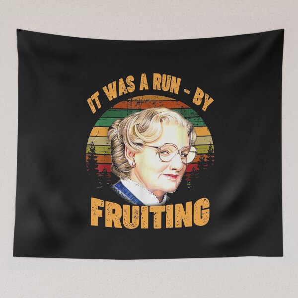Item preview, It Was A Run By Fruiting designed and sold by GaleBerry.