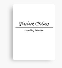 Sherlock Holmes - Consulting Detective Canvas Print