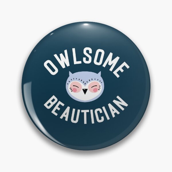 Item preview, Owlsome Beautician Pun - Funny Gift Idea designed and sold by betternotes.