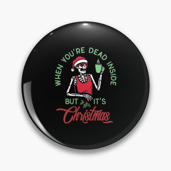 Item preview, Christmas Shirt When You’re Dead Inside But It’s Christmas designed and sold by Nrlifecreations.