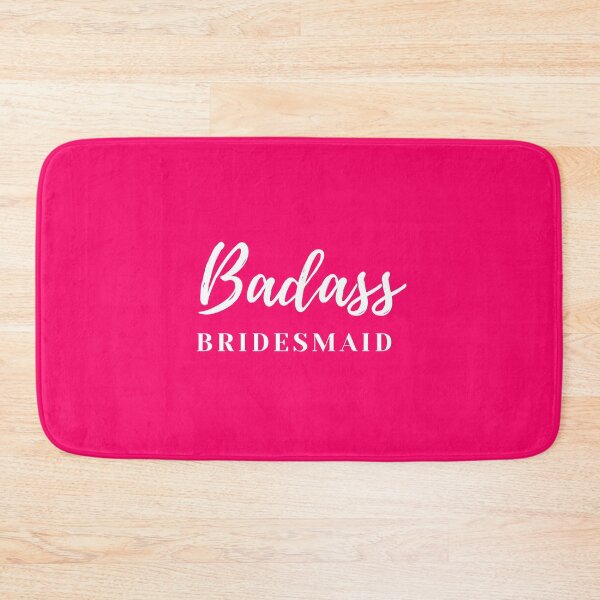 Item preview, Badass Bridesmaid designed and sold by Hey-Nice-Shirt.