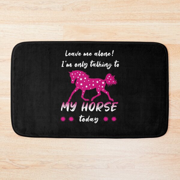 Item preview, Leave Me Alone I'm Only Talking To My Horse Today Gift designed and sold by Fran Fryberg.