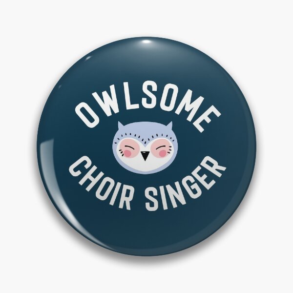 Item preview, Owlsome Choir Singer Pun - Funny Gift Idea designed and sold by betternotes.