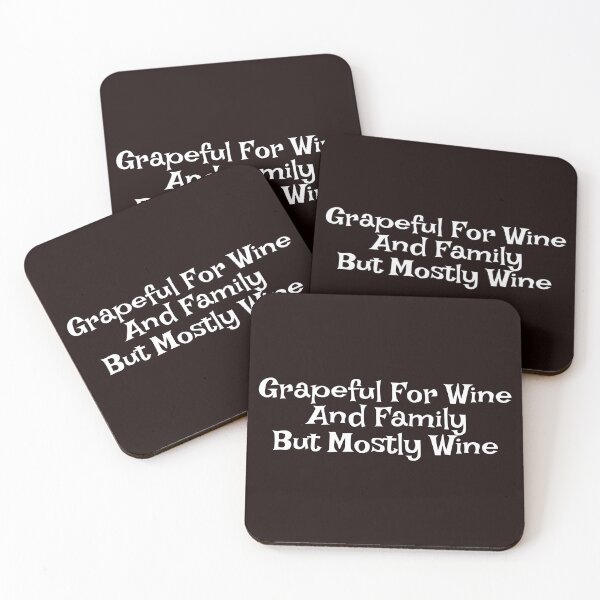 Item preview, Grapeful for Wine and My Family designed and sold by Coolshirts262.