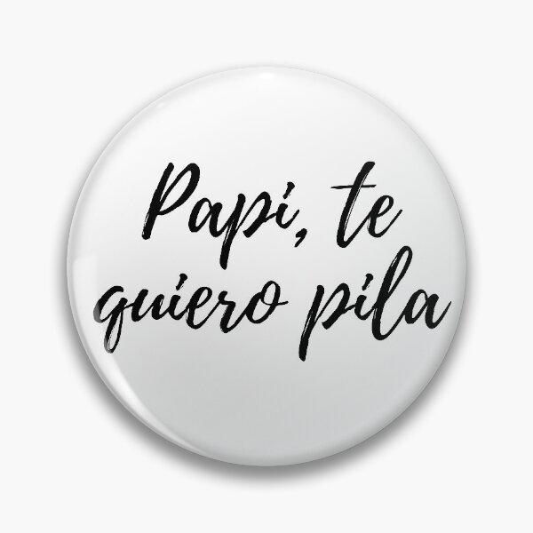Item preview, Papi te quiero pila- Dominican slang designed and sold by gloriasd14.